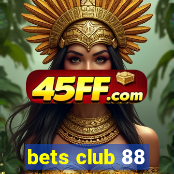 bets club 88